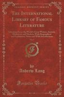 The International Library of Famous Literature, Vol. 7