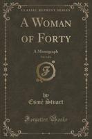 A Woman of Forty, Vol. 1 of 2