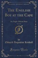 The English Boy at the Cape, Vol. 3 of 3