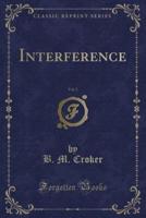 Interference, Vol. 2 (Classic Reprint)