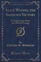 Alice Waters, the Sandown Victory