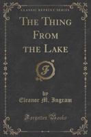 The Thing from the Lake (Classic Reprint)