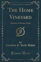 The Home Vineyard