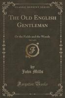 The Old English Gentleman, Vol. 1 of 3