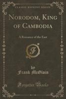 Norodom, King of Cambodia