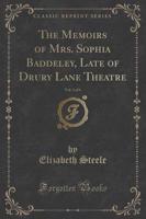 The Memoirs of Mrs. Sophia Baddeley, Late of Drury Lane Theatre, Vol. 1 of 6 (Classic Reprint)
