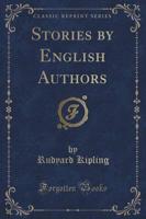 Stories by English Authors (Classic Reprint)