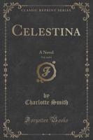 Celestina, Vol. 4 of 4