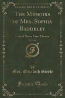 The Memoirs of Mrs. Sophia Baddeley, Vol. 3 of 6