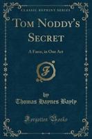 Tom Noddy's Secret