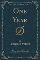 One Year (Classic Reprint)