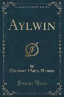 Aylwin (Classic Reprint)