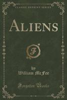 Aliens (Classic Reprint)