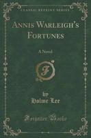 Annis Warleigh's Fortunes