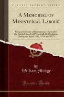 A Memorial of Ministerial Labour