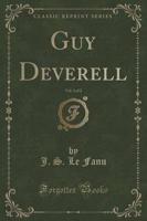 Guy Deverell, Vol. 2 of 2 (Classic Reprint)