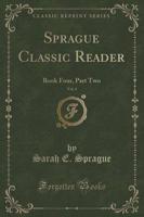 Sprague Classic Reader, Vol. 4
