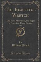 The Beautiful Wretch, Vol. 1