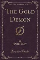 The Gold Demon, Vol. 3 (Classic Reprint)