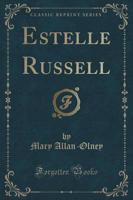 Estelle Russell (Classic Reprint)