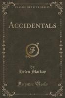 Accidentals (Classic Reprint)