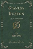 Stanley Buxton, Vol. 1 of 2