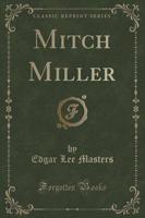 Mitch Miller (Classic Reprint)