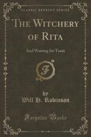 The Witchery of Rita