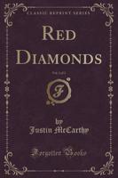 Red Diamonds, Vol. 3 of 3 (Classic Reprint)