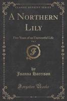 A Northern Lily, Vol. 3