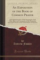 An Exposition of the Book of Common Prayer