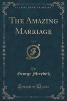 The Amazing Marriage, Vol. 2 (Classic Reprint)