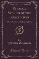 Strange Stories of the Great River