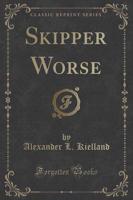 Skipper Worse (Classic Reprint)