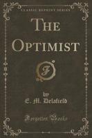 The Optimist (Classic Reprint)