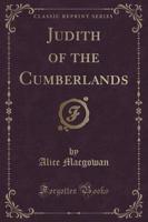 Judith of the Cumberlands (Classic Reprint)