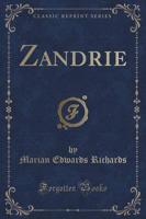 Zandrie (Classic Reprint)