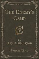 The Enemy's Camp (Classic Reprint)