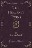 The Heavenly Twins, Vol. 2 of 3 (Classic Reprint)