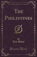 The Philistines (Classic Reprint)