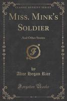 Miss. Mink's Soldier