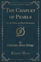 The Chaplet of Pearls, Vol. 1 of 2