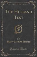 The Husband Test (Classic Reprint)