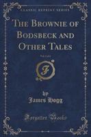 The Brownie of Bodsbeck and Other Tales, Vol. 2 of 2 (Classic Reprint)
