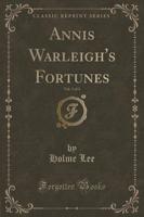 Annis Warleigh's Fortunes, Vol. 2 of 3 (Classic Reprint)