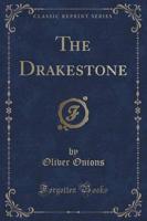 The Drakestone (Classic Reprint)