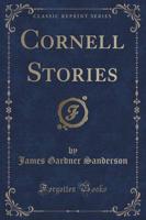 Cornell Stories (Classic Reprint)