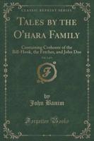 Tales by the O'Hara Family, Vol. 1 of 3