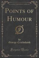 Points of Humour (Classic Reprint)