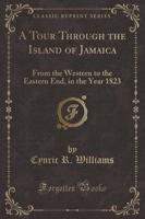 A Tour Through the Island of Jamaica